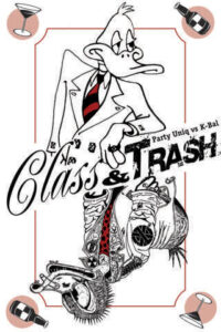 Class & Trash, Paris 2007