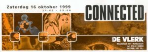 Connected, Rotterdam 1999
